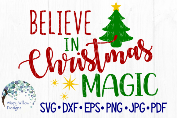 Believe in Christmas Magic: Perfect for Festive Crafts and Graphics