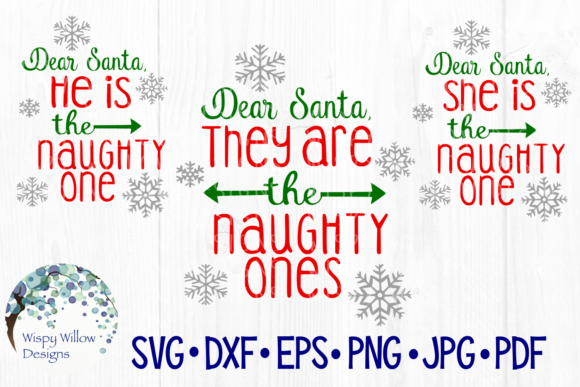Dear Santa, They Are the Naughty Ones - A Fun Christmas Graphics Asset for Crafts
