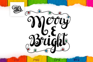 Merry and Bright - Perfect for Christmas Crafts and Graphics