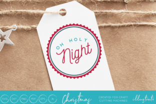 Oh Holy Night - Christmas SVG Cut File for Crafts and Graphics