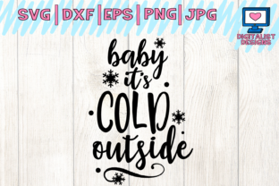Winter Charm: Baby It's Cold Outside SVG